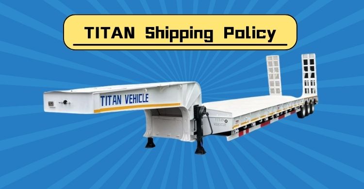 TITAN Shipping Policy